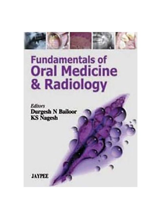 Fundamentals of Oral Medicine and Radiology Hardback English by Durgesh M. Bailoor - 1-Nov-05