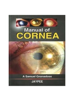 Manual Of Cornea Paperback English by A. Samuel Gnanadoss - 39753 - v1593093616/N38968892A_1