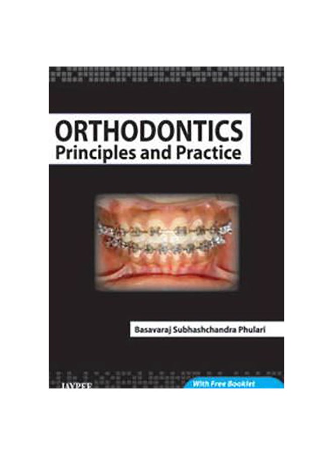 Orthodontics Principles And Practice Hardcover English by Basavaraj Subhashchandra Phulari 