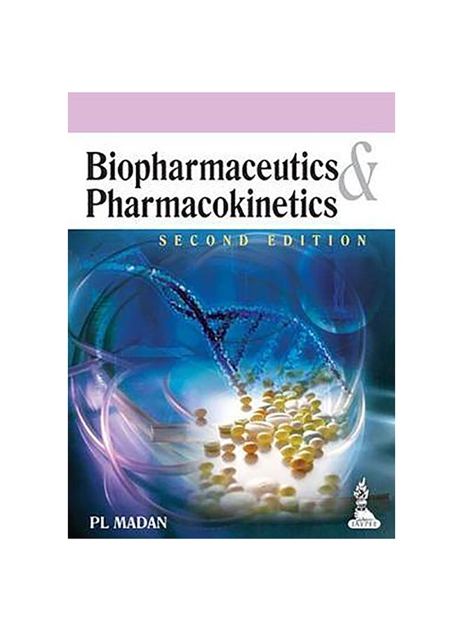 Biopharmaceutics And Pharmacokinetics Paperback English by PL Madan - 30-Jan-14