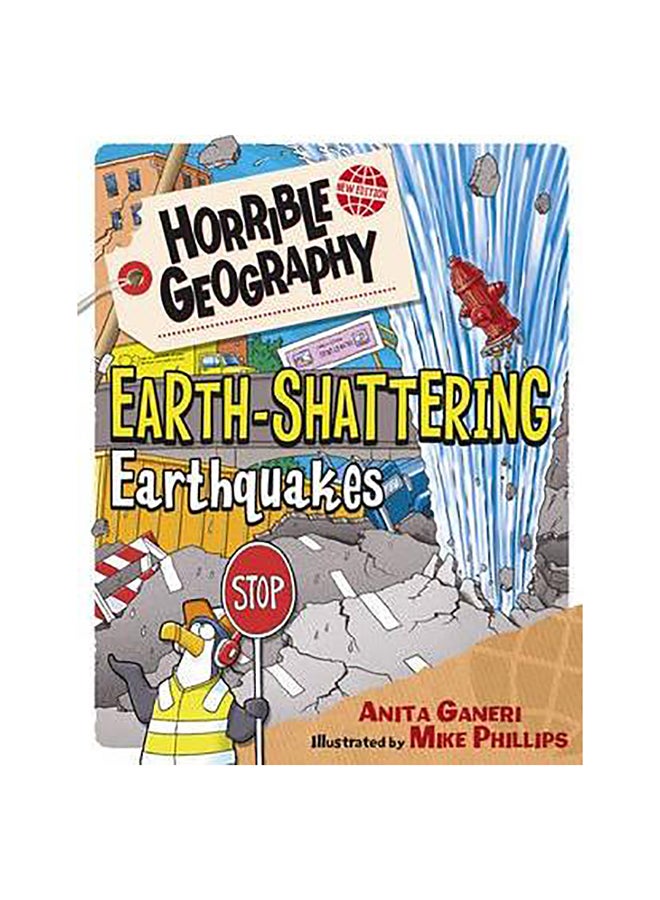 Earth-Shattering Earthquakes Paperback English by Anita Ganeri - 3-Sep-15 