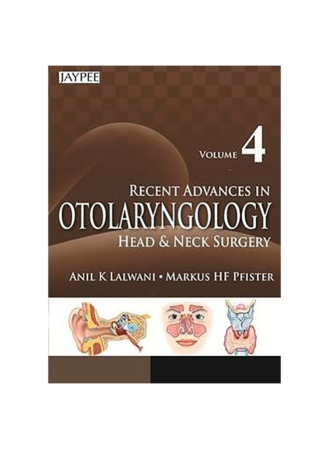 Recent Advances In Otolaryngology Head And Neck Surgery Paperback English by Anil K. Lalwani - 31-Mar-15