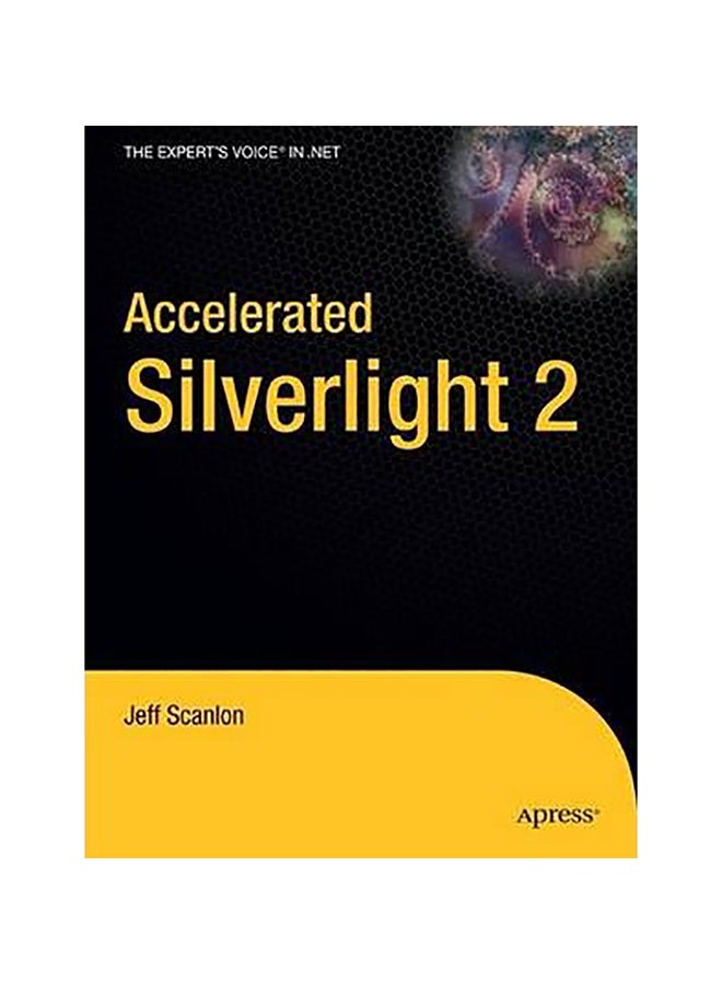 Accelerated Silverlight 2 Paperback English by Jeff Scanlon - 22-Oct-08