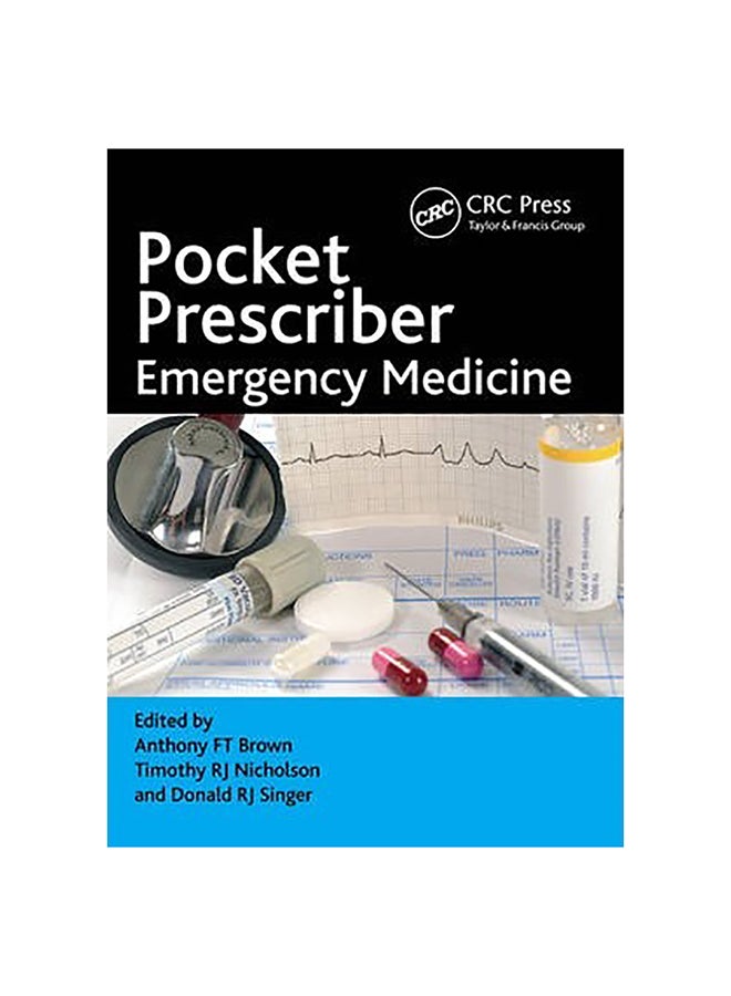 Pocket Prescriber Emergency Medicine Paperback English by Anthony F. T. Brown - 22-Feb-13 