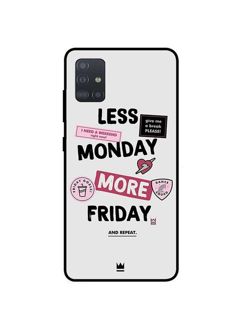 Protective Case Cover For Samsung Galaxy A71 Less Monday More Friday