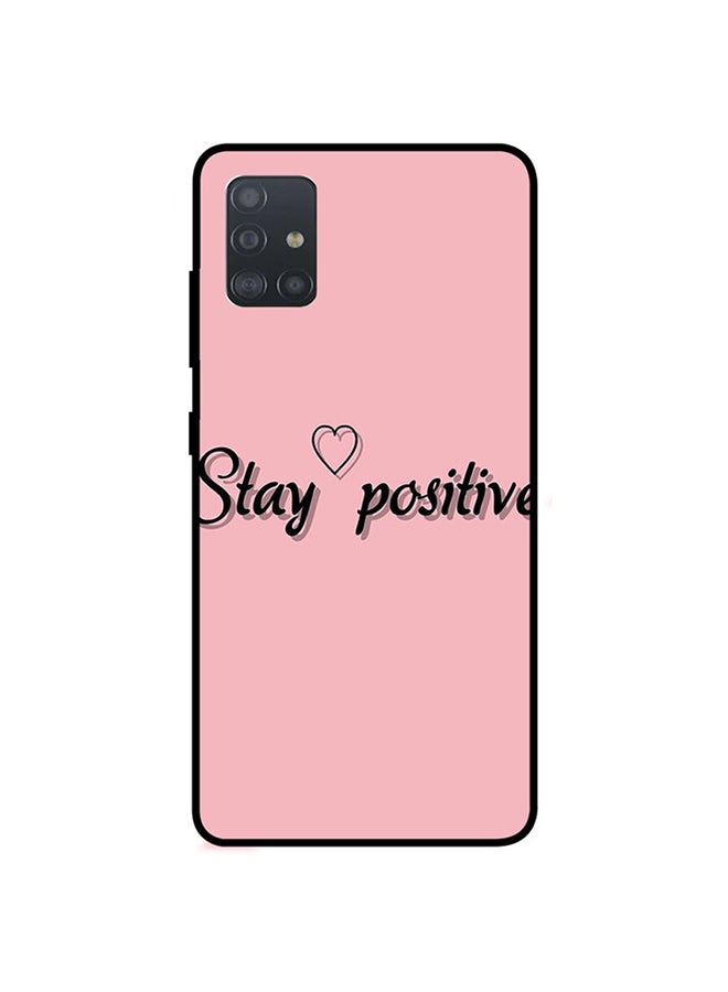 Theodor Protective Case Cover For Samsung Galaxy A71 Stay Positive