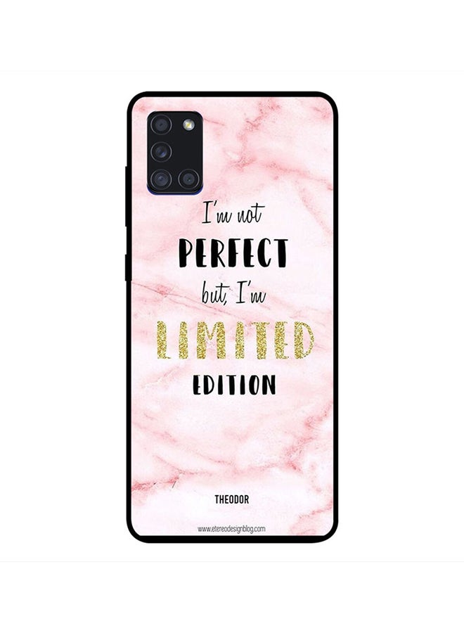 Theodor Protective Case Cover For Samsung Galaxy A21 I Am Not Perfect But I Am Limited Edition