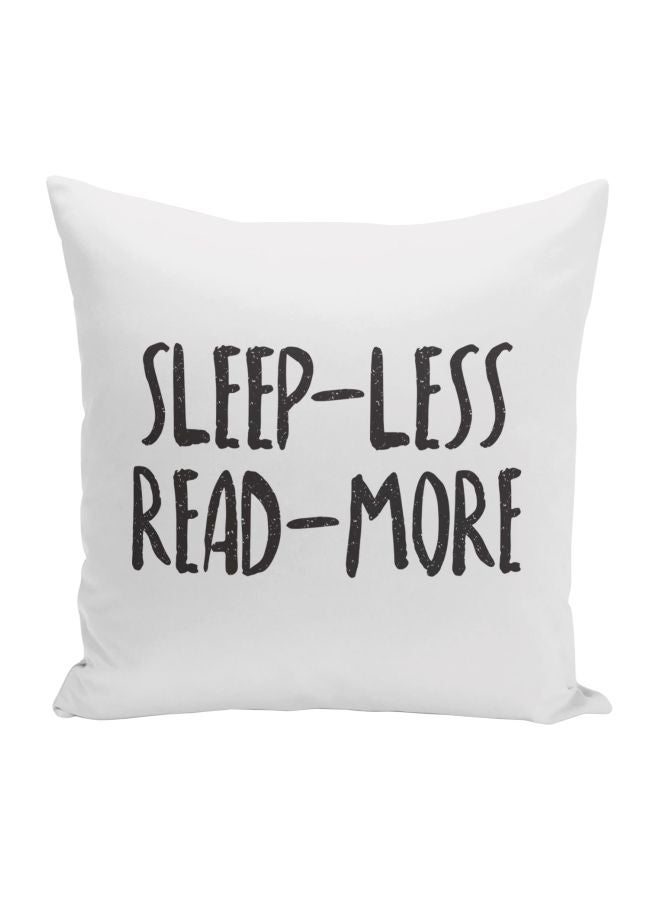 Sleep-Less Read-More Printed Decorative Pillow White/Black 16x16inch  - Image 1