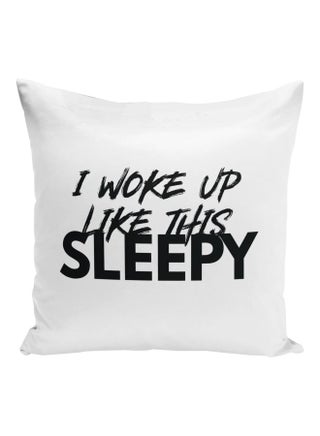 I Woke Up Like This Sleepy Printed Decorative Pillow White/Black 16x16inch - v1593678217/N39039869A_1