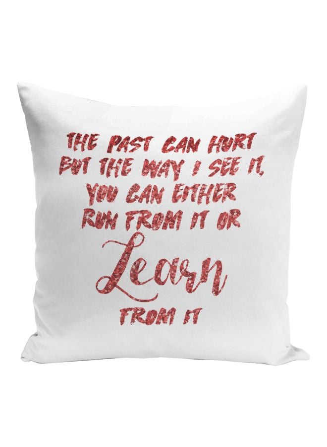 Past Can Hurt Quote Printed Decorative Pillow White/Pink 16x16inch  - Image 1