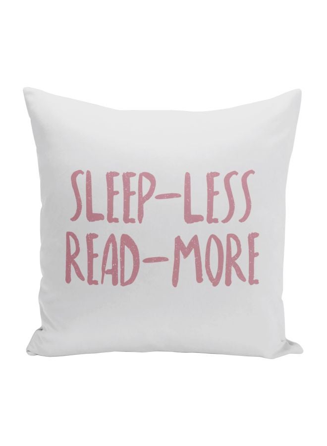 Sleep Less Read More Printed Decorative Pillow White/Pink 16x16inch  - Image 1