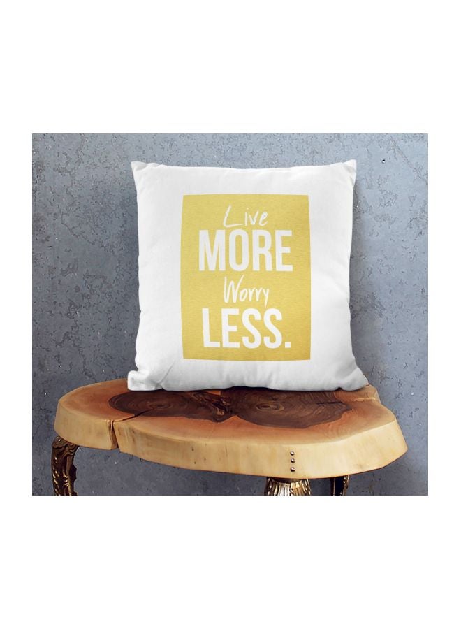 Live More Worry Less Printed Decorative Pillow White/Gold 16x16inch  - Image 2