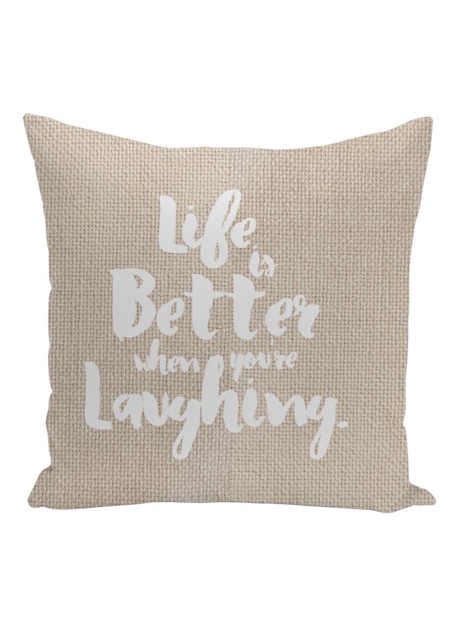 Life Is Better Printed Decorative Pillow Beige/White 16x16inch  - Image 1