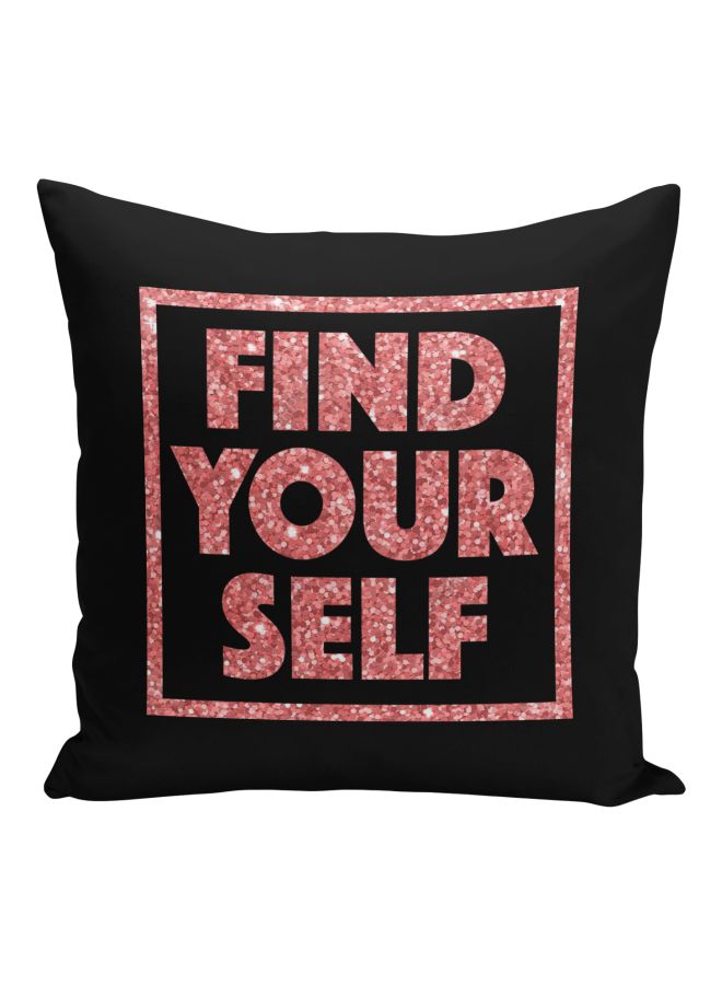 Find Yourself Quote Printed Decorative Pillow Black/Pink 16x16inch - Image 1