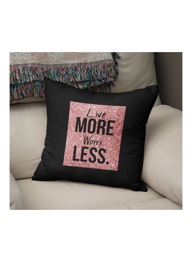 Live More Worry Less Quote Printed Decorative Pillow Black/Rose Gold 16x16inch  - Image 2