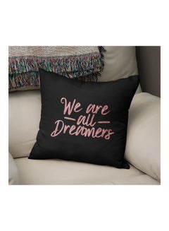 Generic We Are All Dreamers Quote Printed Decorative Pillow Black/Rose Gold 16x16inch  - Image 2