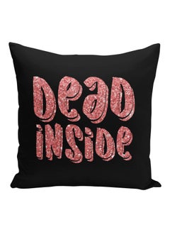 LOUD UNIVERSE Dead Inside Quote Printed Decorative Pillow Black/Pink 16x16inch  - Image 1