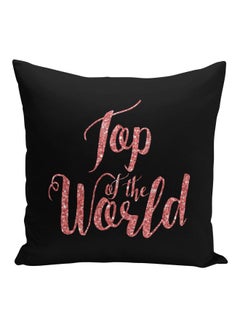 Generic Top Of The World Quote Printed Decorative Pillow Black/Pink 16x16inch  - Image 1