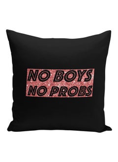 Generic No Boys No Probs Quote Printed Decorative Pillow Black/Pink 16x16inch  - Image 1
