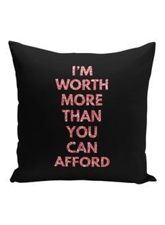 Generic Worth More Quote Printed Decorative Pillow Black/Pink 16x16inch  - Image 1