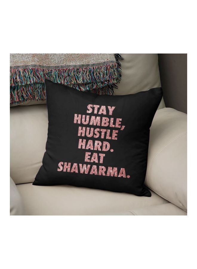 Stay Humble Quote Printed Decorative Pillow Black/Pink 16x16inch - Image 2