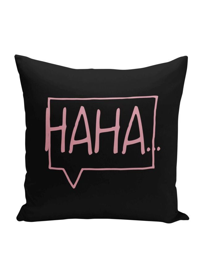 Haha Printed Decorative Pillow Black/Pink 16x16inch - Image 1