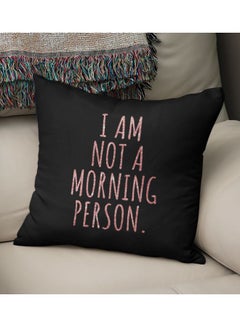Generic I Am Not A Morning Person Decorative Pillow Black/Pink 16x16inch  - Image 2