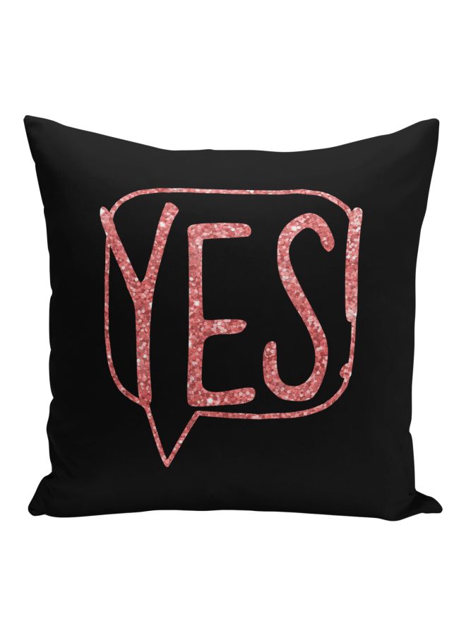Yes Printed Decorative Pillow Black/Pink 16x16inch - Image 1