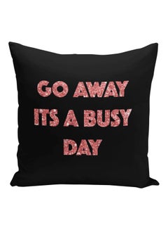 Generic Go Away Printed Decorative Pillow Black/Pink 16x16inch  - Image 1