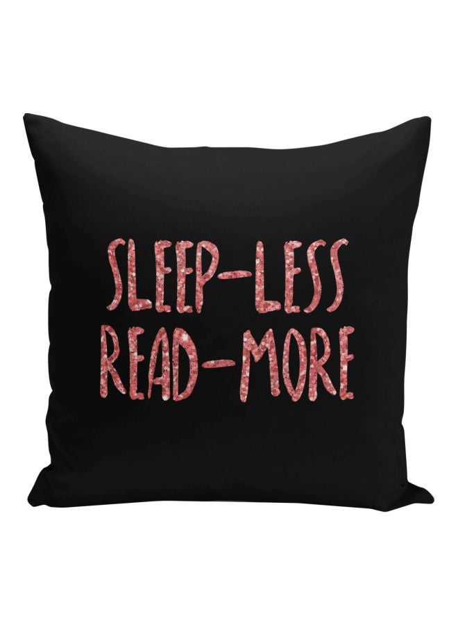 Sleep-Less Read-More Printed Decorative Pillow Black/Pink 16x16inch  - Image 1