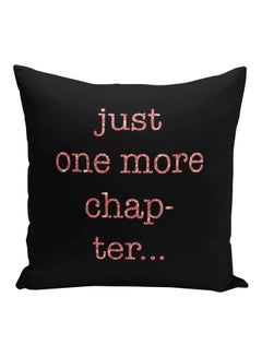 Generic Just One More Chapter Printed Decorative Pillow Black/Pink 16x16inch  - Image 1