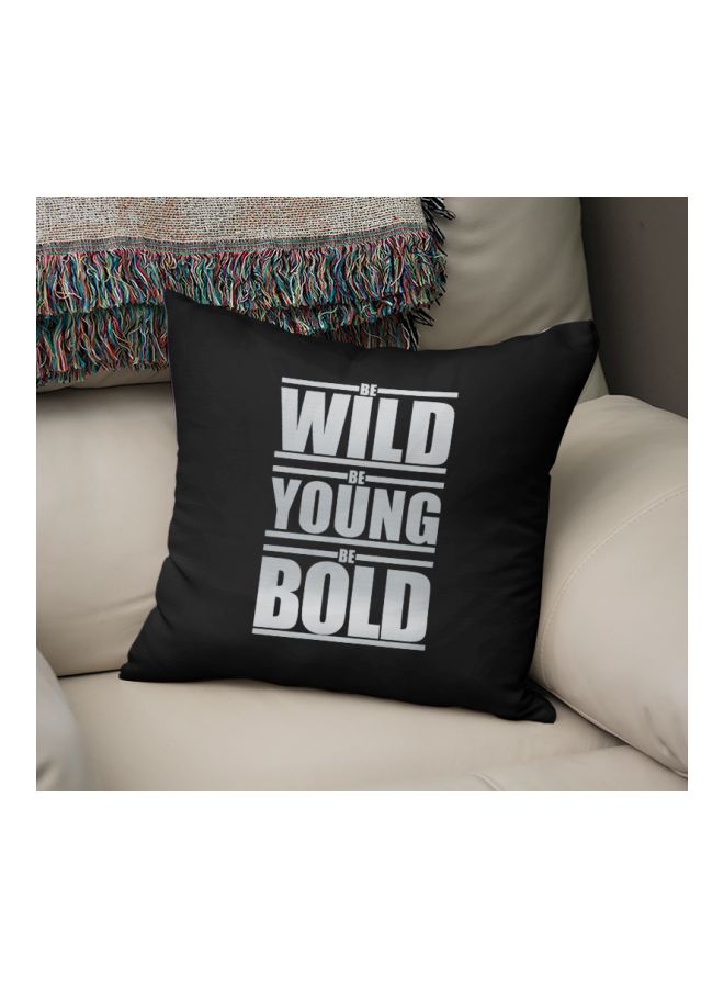 وسادة للزينة بطبعة عبارة "Be Wild" أسود/فضي 16x16بوصة - Image 2