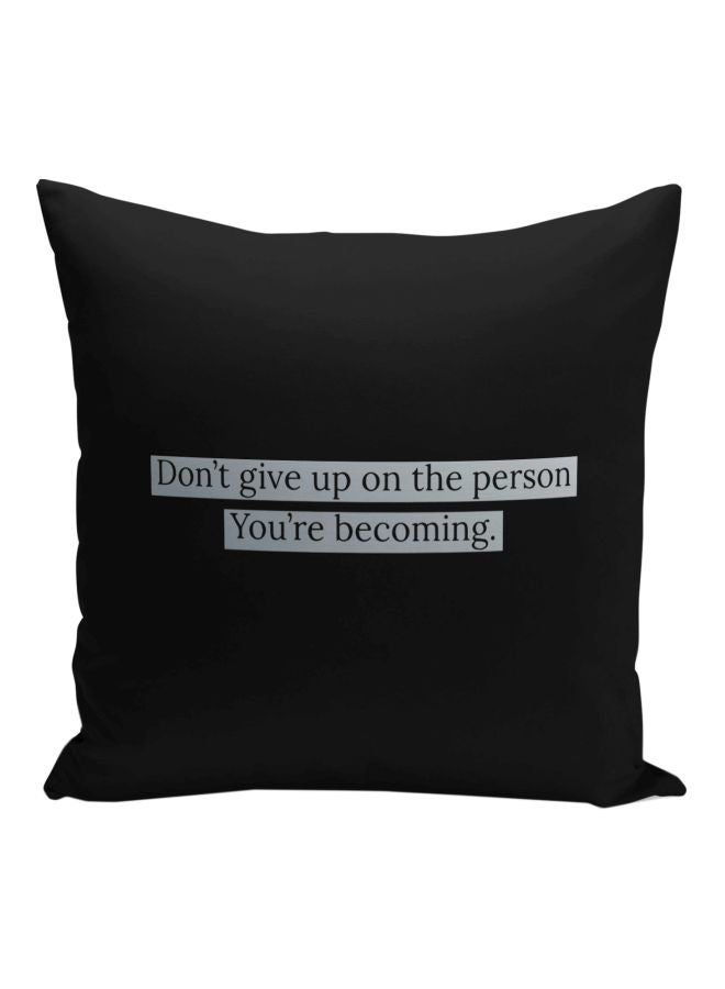 "وسادة زينة مطبوع عليها عبارة "Don't Give Up On The Person" أسود/فضي 16x16بوصة - Image 1