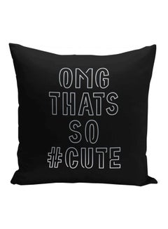 Omg Thats So Cute Printed Decorative Pillow Black/Silver 16x16inch