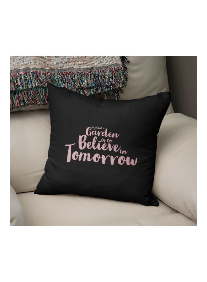 Believe In Tomorrow Quote Printed Decorative Pillow Black/Pink 16x16inch - Image 2