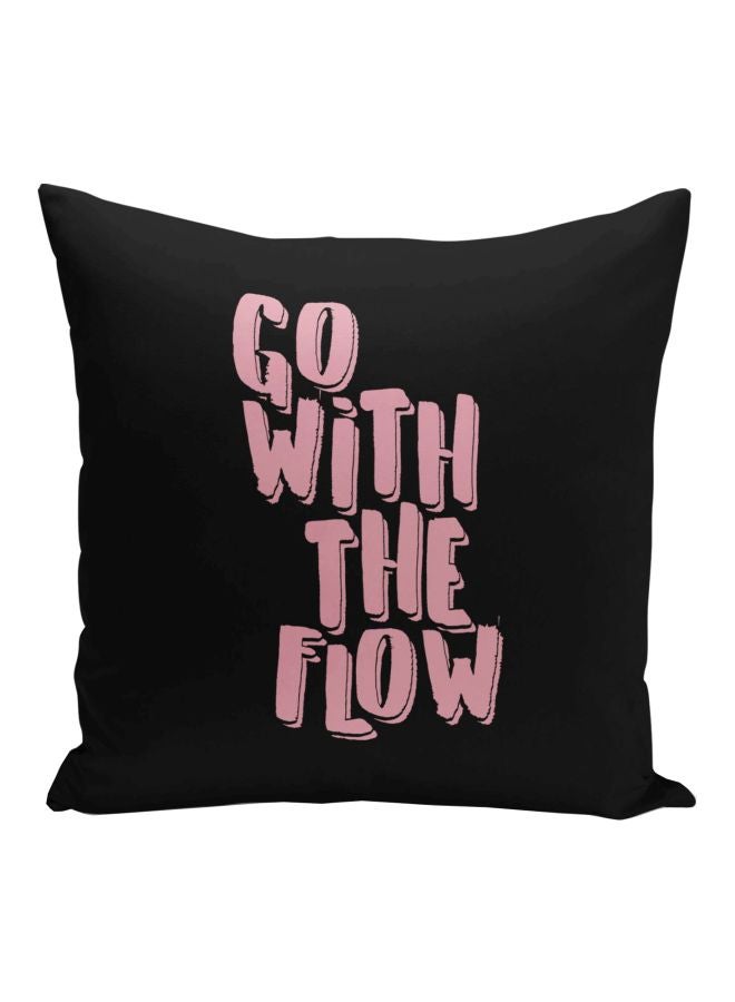 Go With The Flow Quoted Decorative Pillow Black/Pink 16x16inch - Image 1