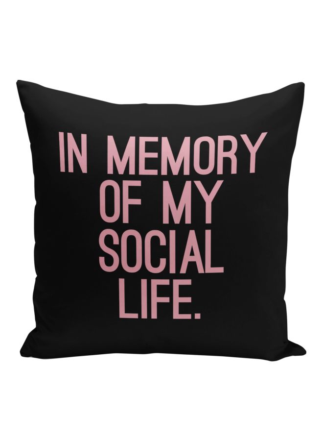 In Memory Of My Social Life Printed Decorative Pillow Black/Pink 16x16inch - Image 1