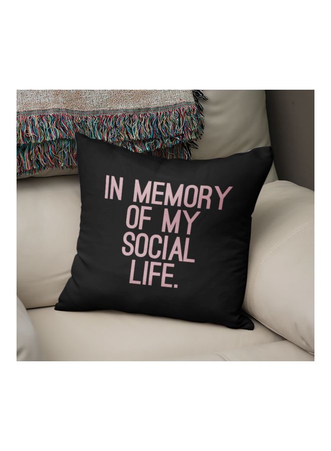 In Memory Of My Social Life Printed Decorative Pillow Black/Pink 16x16inch - Image 2