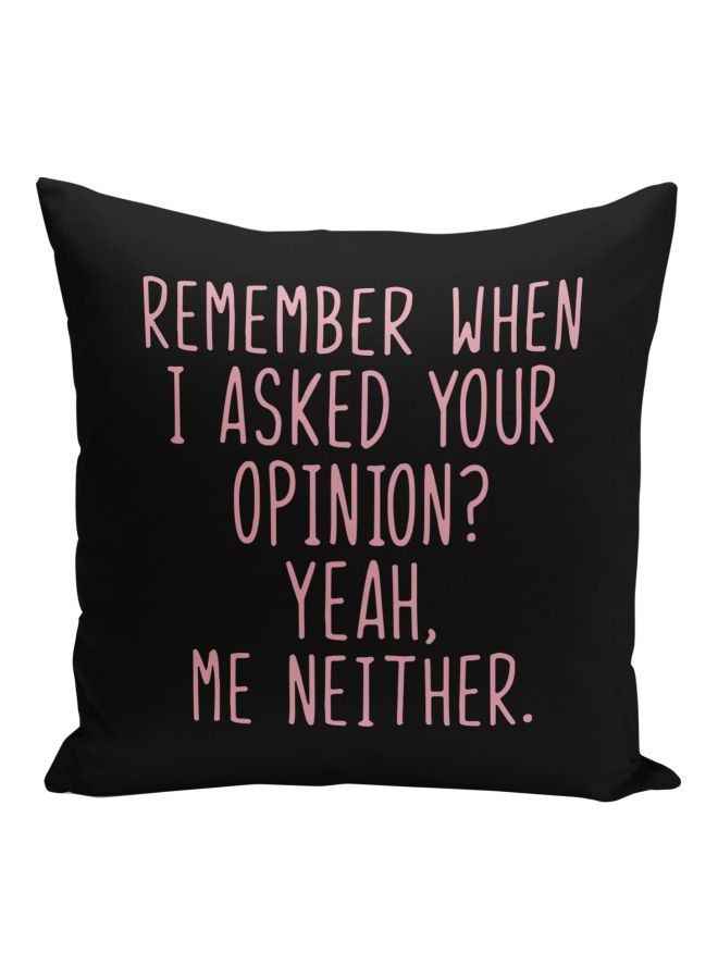 Funny Sarcastic Quote Printed Decorative Pillow Black/Pink 16x16inch - Image 1
