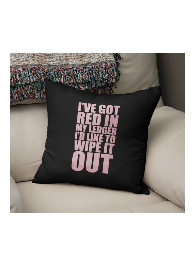 In My Ledger Quote Printed Decorative Pillow Black/Pink 16x16inch - Image 2