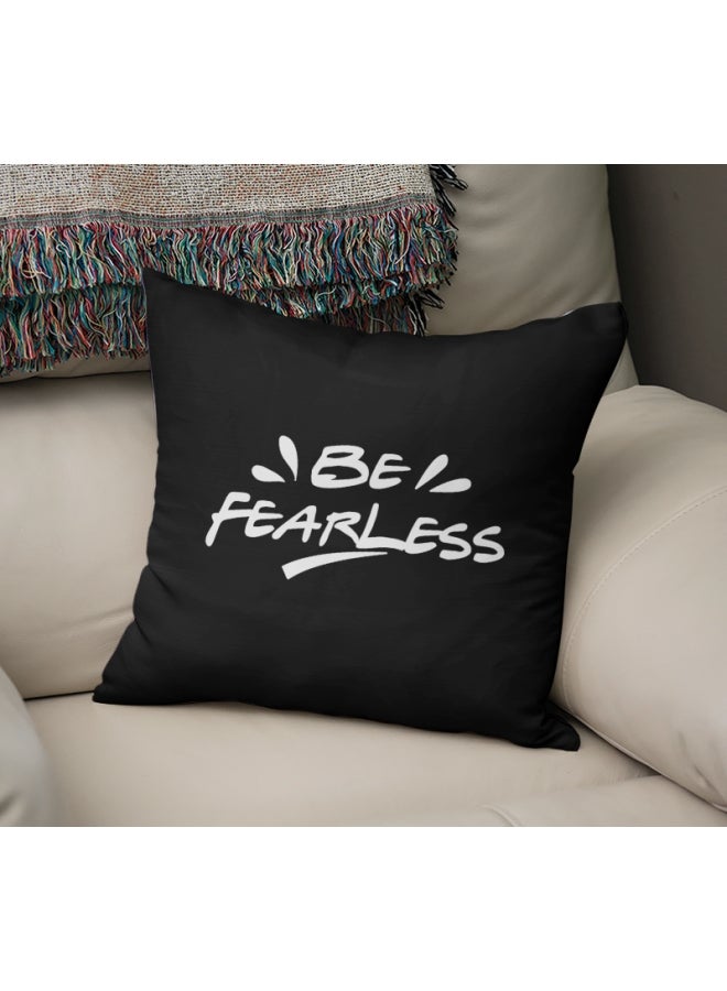 Be Fearless Printed Decorative Pillow Black/White 16x16inch