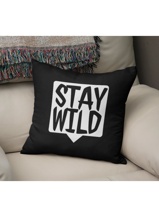 وسادة للزينة بطبعة عبارة "Stay Wild" أسود/ أبيض 16x16بوصة 