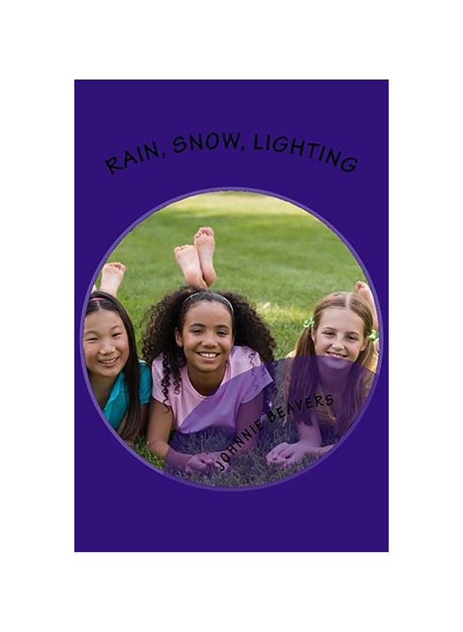 Rain, Snow, Lighting paperback english 