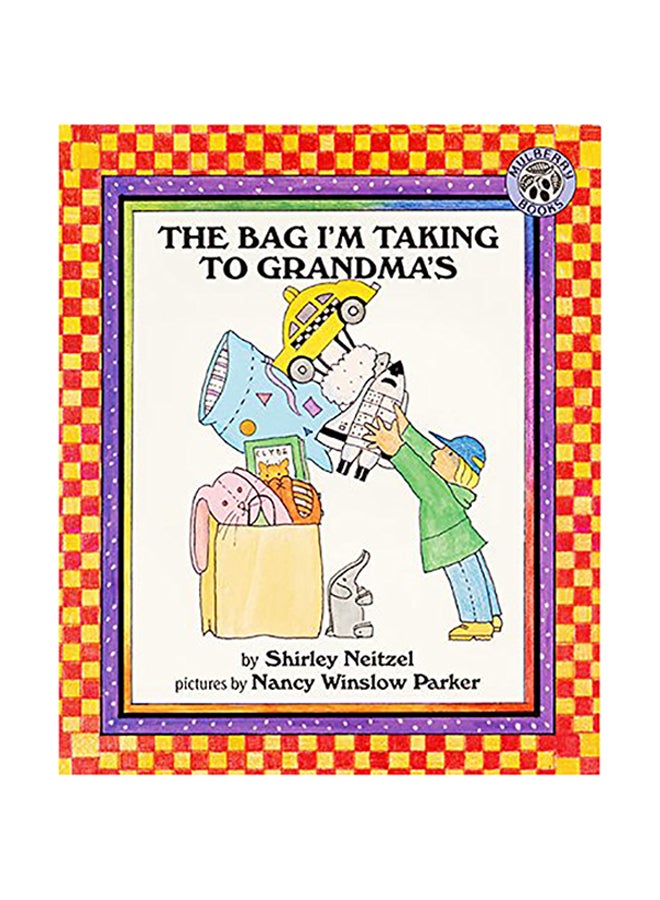 The Bag I'm Taking To Grandma's paperback english 