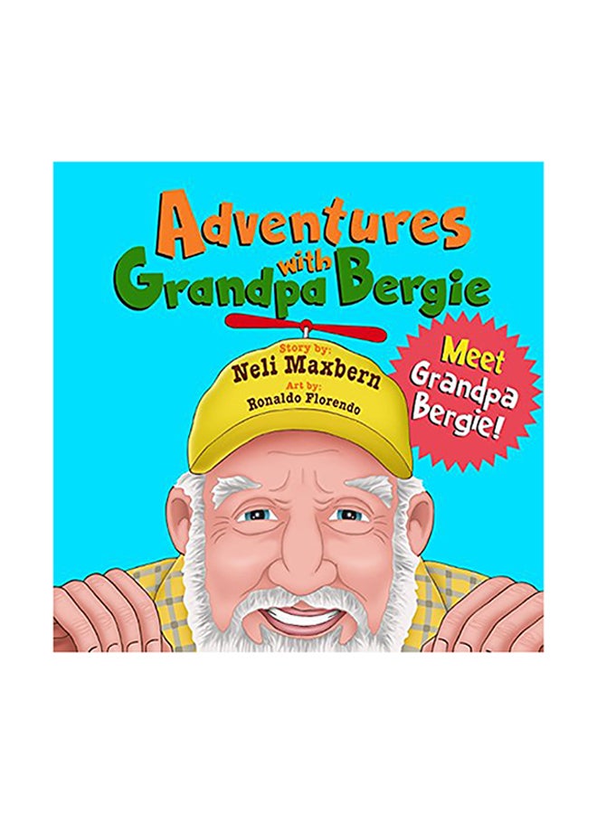 Adventures With Grandpa Bergie paperback english 