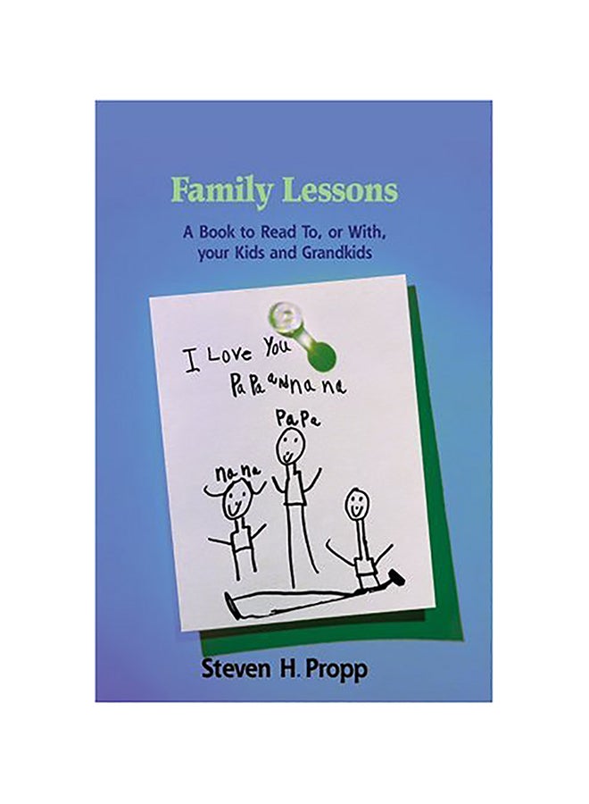 Family Lessons: A Book to Read To, Or With, Your Kids and Grandkids hardcover english 
