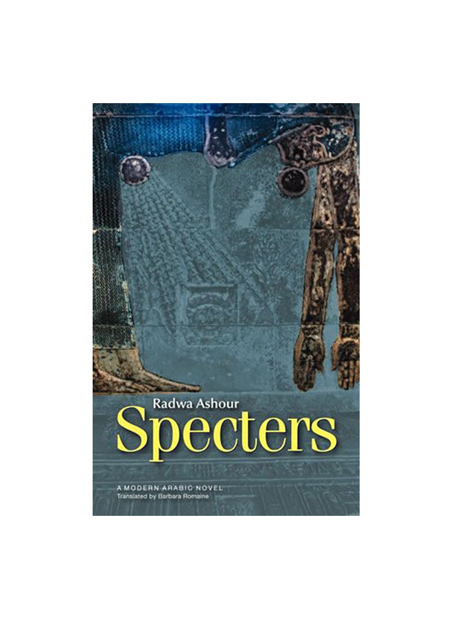 Specters Paperback English by Radwa Ashour