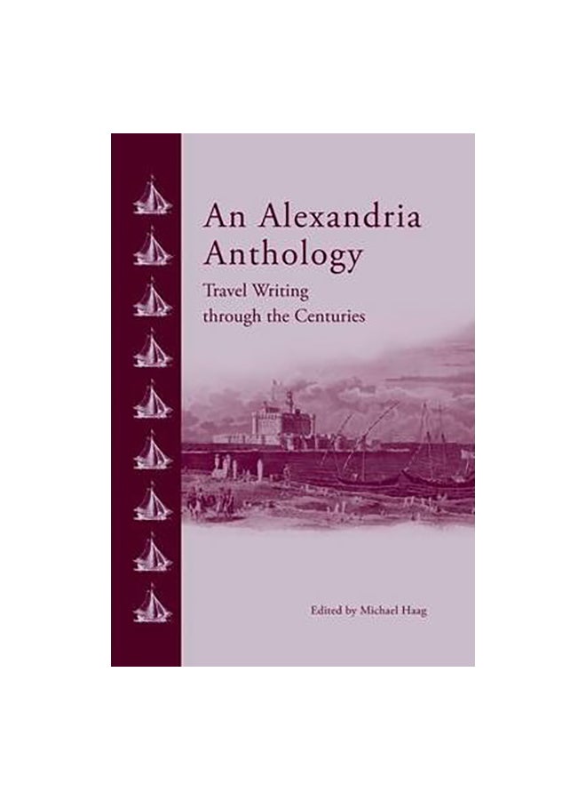 An Alexandria Anthology: Travel Writing Through The Centuries paperback english - 14 January 2015