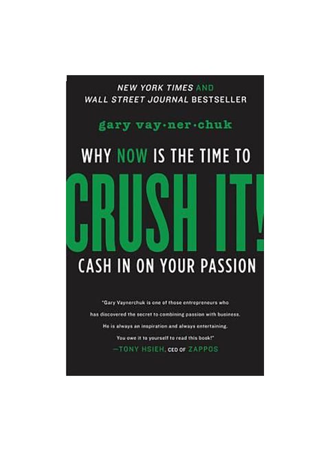 Crush It!: Why Now Is The Time To Cash In On Your Passion Paperback English by Gary Vaynerchuk - 41556