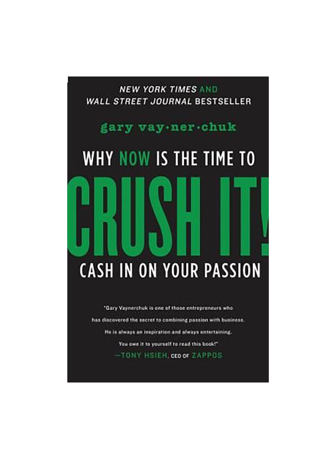 Crush It!: Why Now Is The Time To Cash In On Your Passion Paperback English by Gary Vaynerchuk - 41556